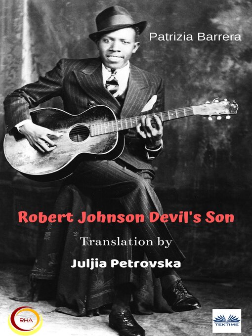 Title details for Robert Johnson  Devil's Son by Patrizia Barrera - Available